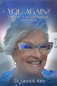 You Again?: The Story Of My Second Battle With Cancer