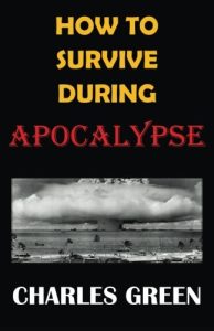 How to Survive During Apocalypse