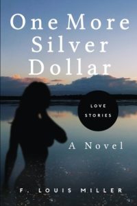 One More Silver Dollar: Love Stories