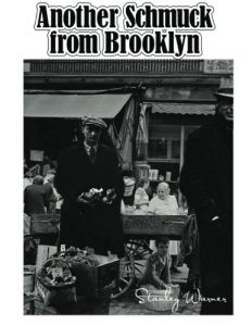 Another Schmuck From Brooklyn