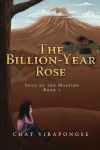 The Billion-Year Rose (Song of the Martian)