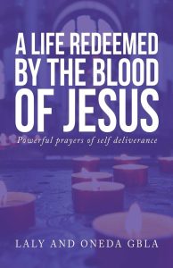 A Life Redeemed by the Blood of Jesus