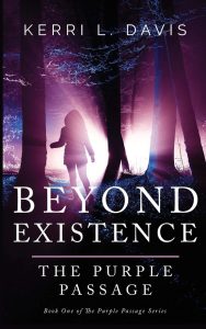 Beyond Existence: The Purple Passage