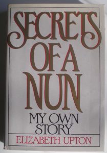 Secrets of a Nun: My Own Story
