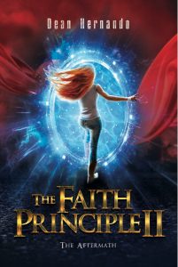 The Faith Principle II: The Aftermath (The Faith Principle Saga Book 2)