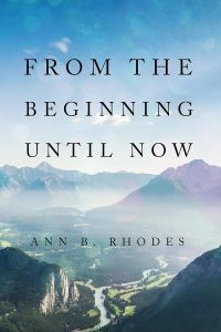 From the Beginning Until Now