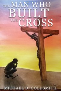 The Man Who Built the Cross