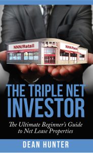 The Triple Net Investor: The Ultimate Beginnerâ€™s Guide to Net Lease Properties