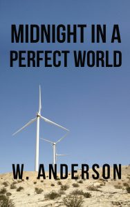 Midnight in a Perfect World