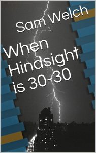 When Hindsight is 30-30