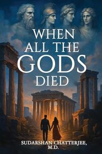 When All The Gods Died