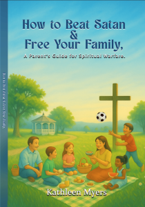 How to Beat Satan and Free Your Family